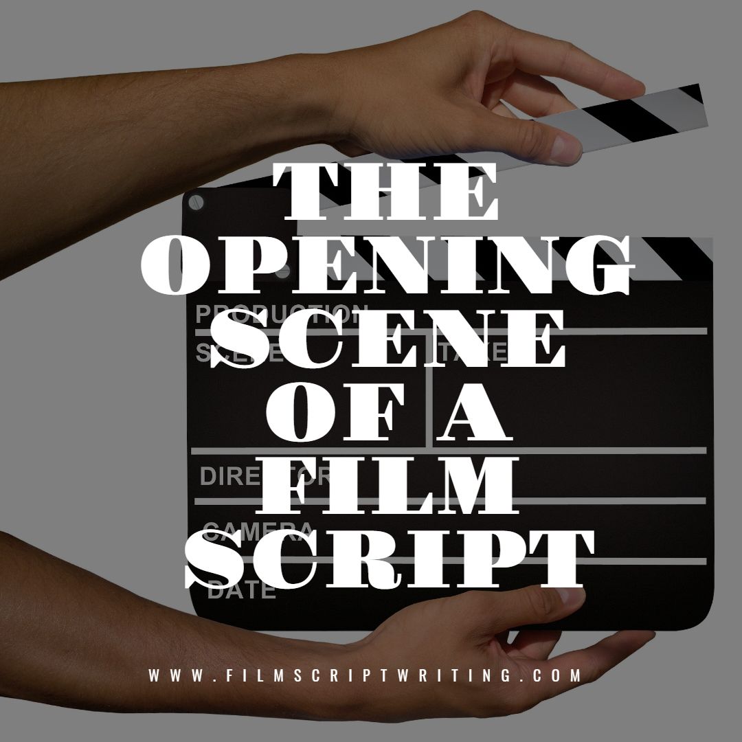 Opening Scene Film Script