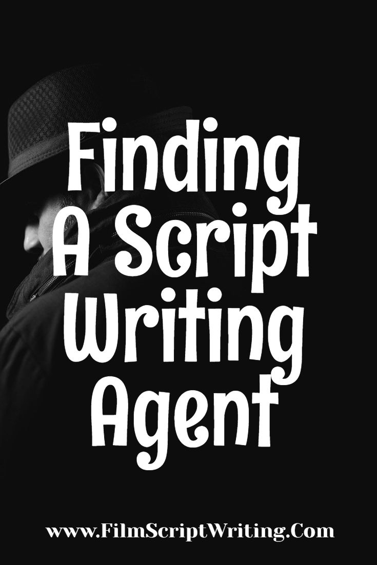 Finding A Script Writing Agent