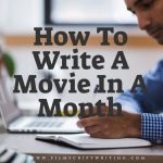How To Write A Movie In A Month